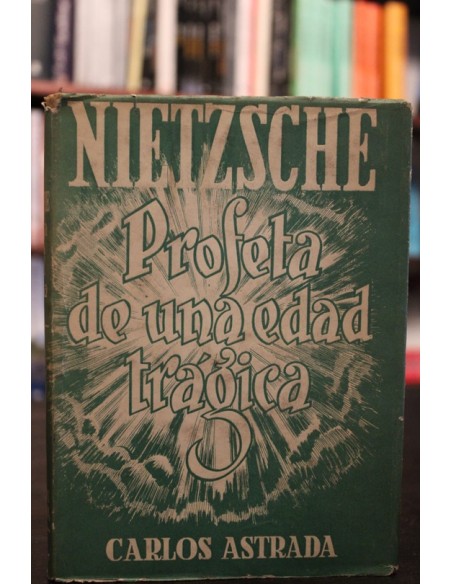 Nietzsche Profeta de una edad trágica (Usado) Nietzsche Profeta de una edad trágica (Usado)