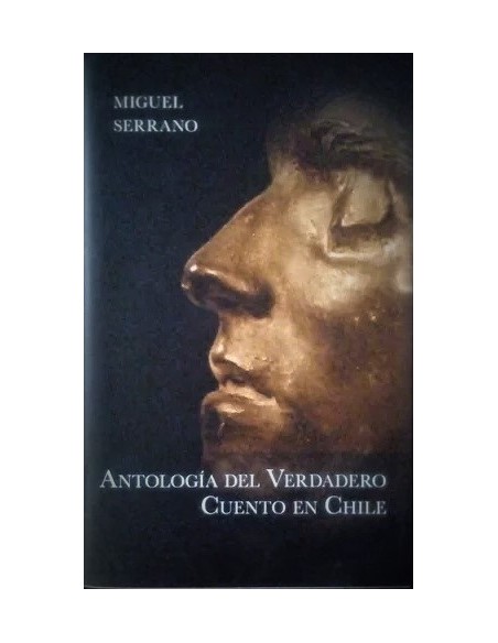 Antología del verdadero cuento en Chile (Cerro Manquehue) (Nuevo) Antología del verdadero cuento en Chile (Cerro Manquehue) (Nuevo)