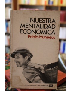 Nuestra mentalidad económica (Usado)