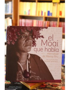 El Moai que habla. Memorias de Mama Piru (Usado)
