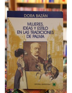Mujeres, ideas y estilo en las tradiciones de palma (Usado)