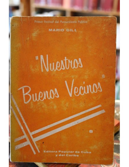 Nuestros buenos vecinos (Usado)