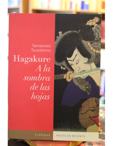 Hagakure, a la sombra de las hojas (Usado) Hagakure, a la sombra de las hojas (Usado)