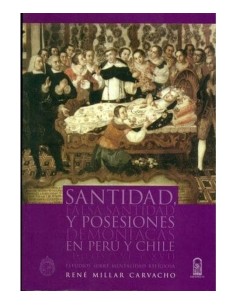 Santidad Falsa santidad y posesiones demoniacas  en Perú y Chile (Nuevo)