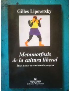 Metamorfosis de la cultura liberal (Usado)
