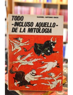 Todo -incluso aquello- de la mitología (Usado)