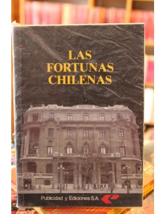 Las fortunas chilenas (subrayado) (Usado)