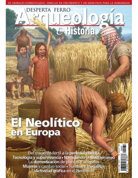 Desperta Ferro Arqueología e Historia n.º 37 El neolítico en Europa (Nuevo)