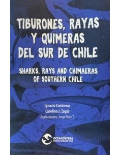 Tiburones, rayas y quimeras del sur de Chile (Nuevo)