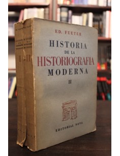 Historia de la historiografía moderna (II Tomos) (Usado)
