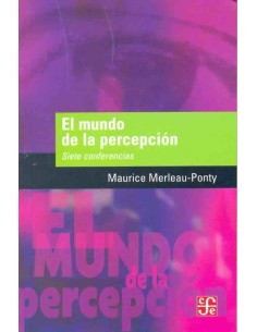 El mundo de la percepción (Nuevo)