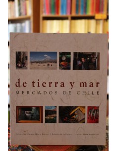 Mercados de Chile. De tierra y mar (Usado)