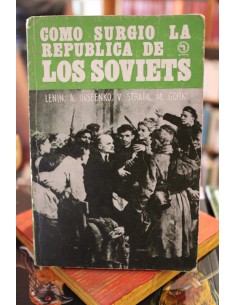Como surgió la república de Los Soviets (Usado)