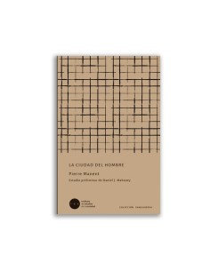 La ciudad del hombre (Nuevo)