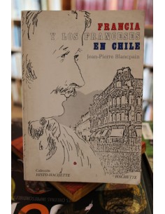 Francia y los franceses en Chile (Usado)