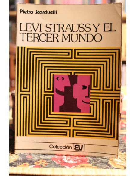 Levi Strauss y el tercer mundo (Usado) Levi Strauss y el tercer mundo (Usado)