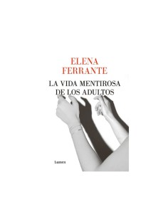 La vida mentirosa de los adultos (Nuevo)