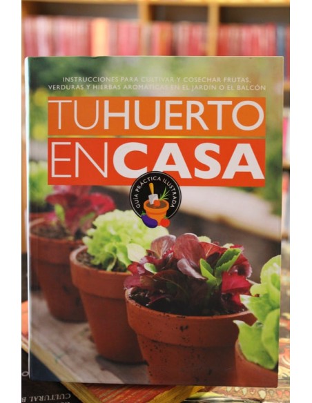 Tu huerto en casa (Usado)