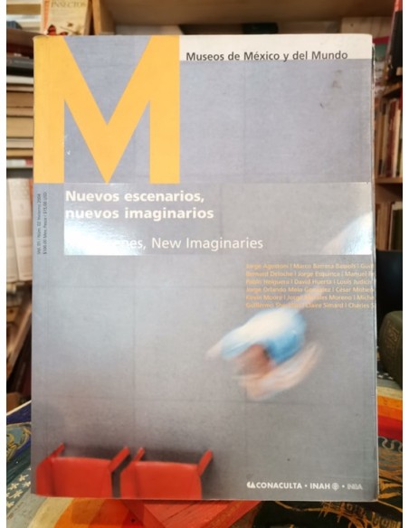 Museos de México y del mundo. Nuevos escenarios, nuevos imaginarios (Usado) Museos de México y del mundo. Nuevos escenarios, nuevos imaginarios (Usado)