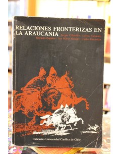 Relaciones fronterizas en la Araucanía (Usado)