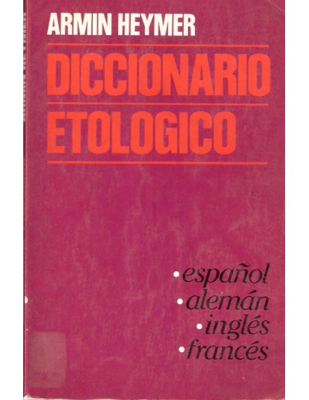 Diccionario etológico (Usado) Diccionario etológico (Usado)