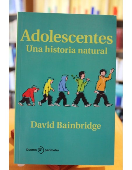 Adolescentes. Una historia natural (Usado)