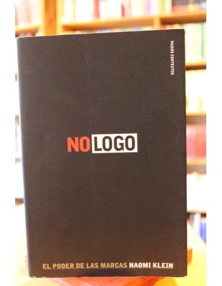 No logo. El poder de las marcas (Usado) No logo. El poder de las marcas (Usado)