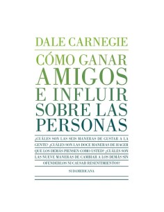 Cómo ganar amigos e influir sobre las personas (Nuevo)