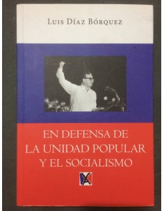 En defensa de la Unidad Popular y el socialismo (Usado)