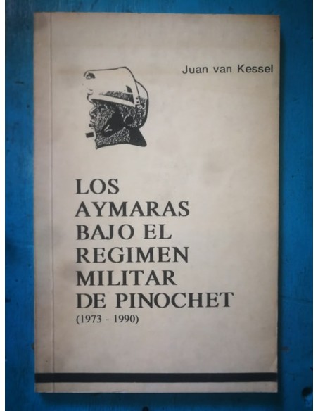Los Aymaras bajo el régimen militar de Pinochet (Usado)