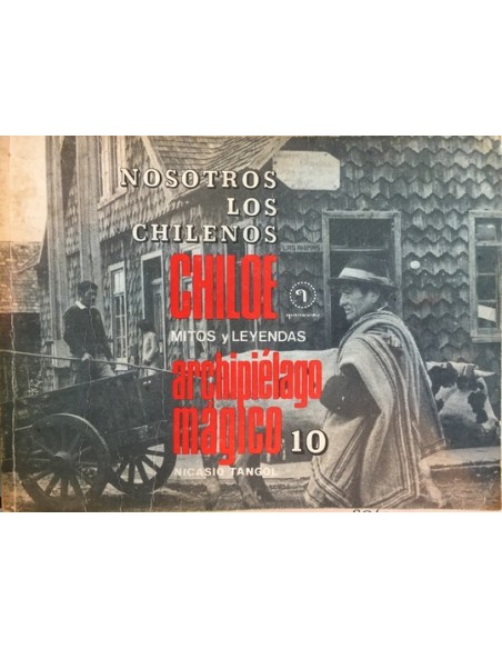 Chiloé Mitos y Leyendas archipiélago mágico 10 (Usado) Chiloé Mitos y Leyendas archipiélago mágico 10 (Usado)