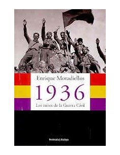 1936. Los mitos de la Guerra Civil (Usado)