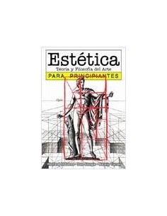 Estética. Teoría y filosofía del arte para principiantes (Usado)