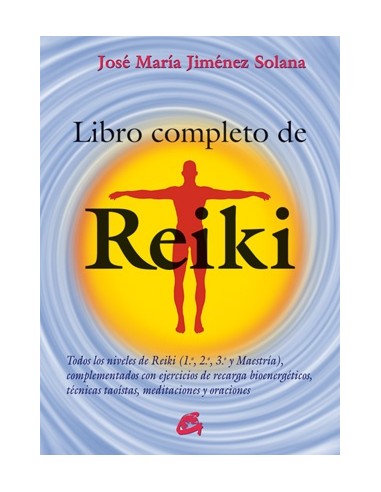El libro completo de Reiki (Nuevo)