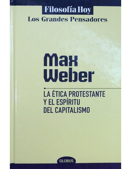 La ética protestante y el espíritu del capitalismo (Usado) La ética protestante y el espíritu del capitalismo (Usado)