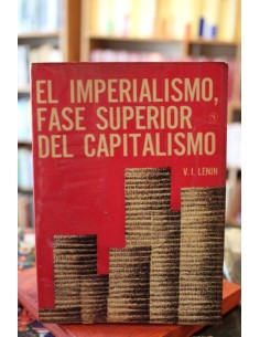El imperialismo, fase superior del capitalismo (Usado)