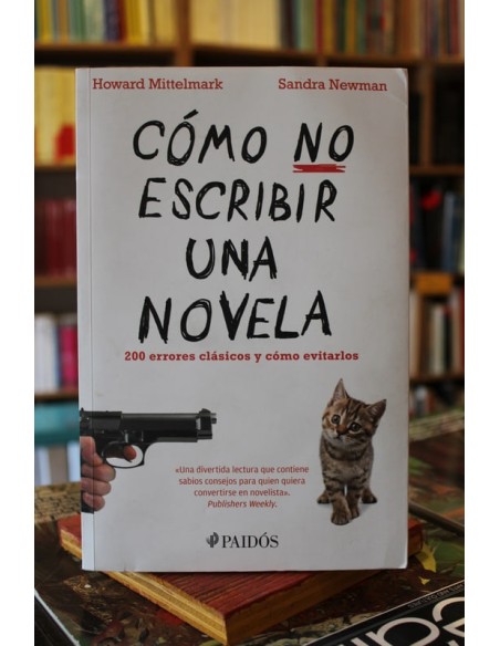 Cómo no escribir una novela (Usado)