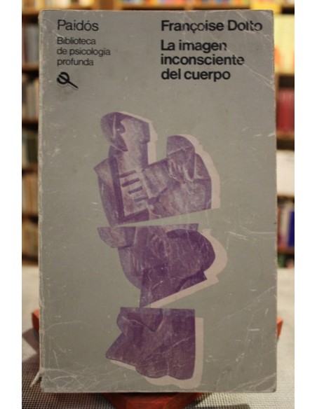 La imagen inconsciente del cuerpo (Usado) La imagen inconsciente del cuerpo (Usado)