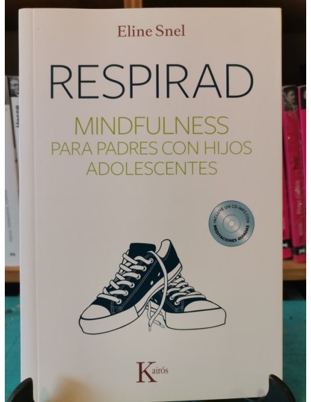 Respirad. Mindfulness para padres con hijos adolescentes (Usado) Respirad. Mindfulness para padres con hijos adolescentes (Usado)