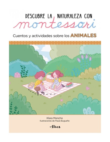 Descubre la naturaleza con Montessori Animales (Nuevo) Descubre la naturaleza con Montessori Animales (Nuevo)