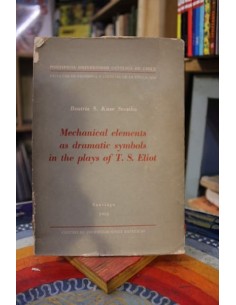 Mechanicals elements as dramatic symbols in tha plays of T.S.Eliot (Usado)