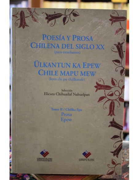Poesía y prosa chilena del siglo XX (para estudiantes). Tomo II (Usado) Poesía y prosa chilena del siglo XX (para estudiantes). Tomo II (Usado)