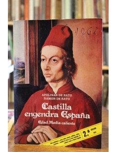 Castilla engendra España. Edad media caliente (Usado)