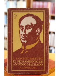 El pensamiento de Antonio Machado (Usado)