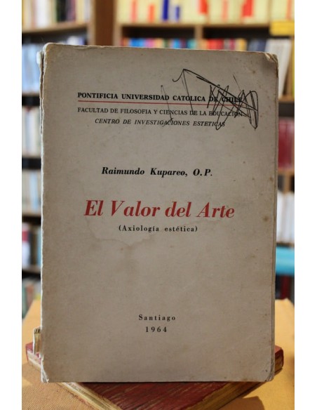 El valor del arte (Axiología estética) (Usado)