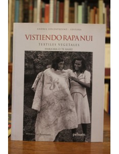 Vistiendo Rapa Nui . Textiles vegetales. Hakaara o te kahu (Usado)