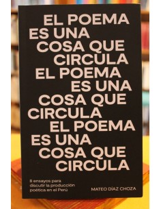 El poema es una cosa que circula (Usado)