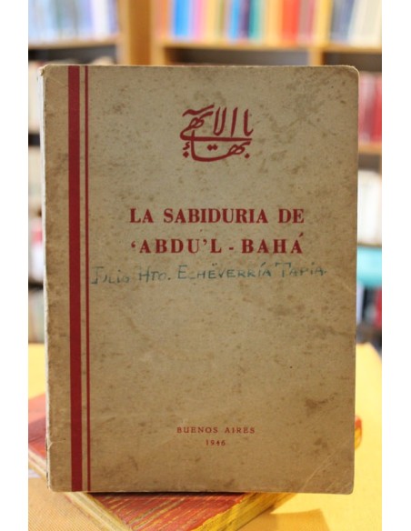 La sabiduría de Abdul-Bahá (Usado) La sabiduría de Abdul-Bahá (Usado)