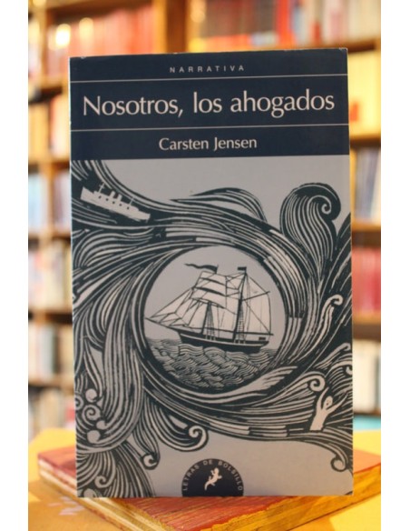 Nosotros, los ahogados (Usado) Nosotros, los ahogados (Usado)
