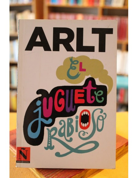 El juguete rabioso (Usado) El juguete rabioso (Usado)